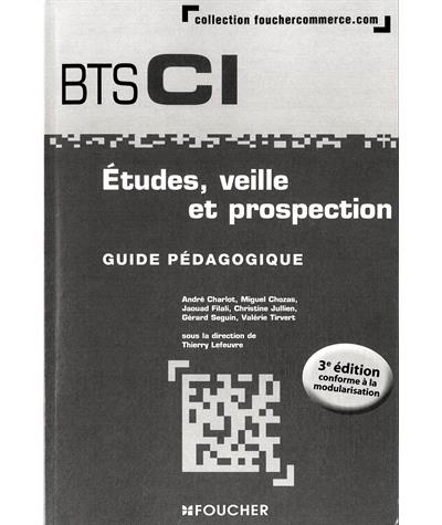 Etudes, veille et prospection BTS CI 1ère et 2ème