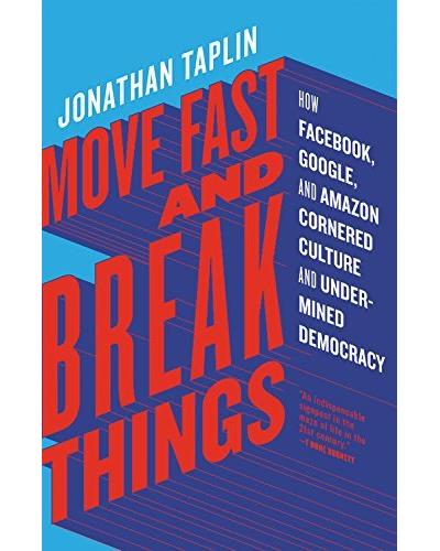 MOVE FAST AND BREAK THINGS