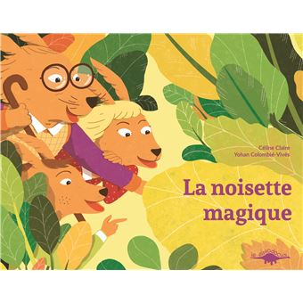 La noisette magique