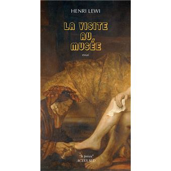 La visite au musée broché Henri Lewi Achat Livre ou ebook fnac