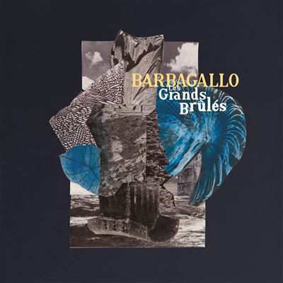 Les Grands Brûlés Tarabust