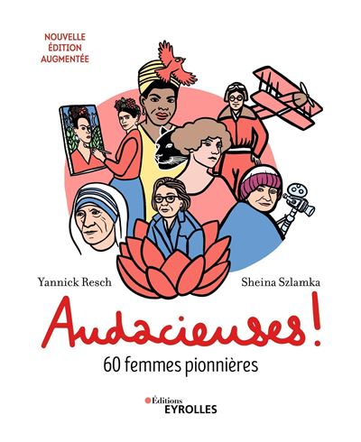 Audacieuses ! - Yannick Resch - broché