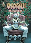 Bayou Bastardise. L'intégrale