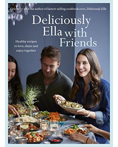 DELICIOUSLY ELLA WITH FRIENDS