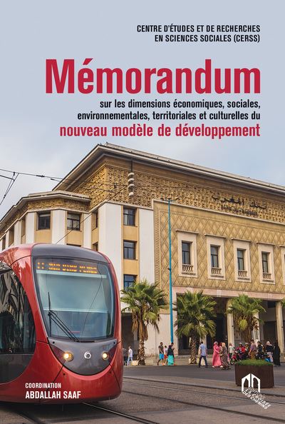 Mémorandum sur les dimensions économiques, sociales, environnementales, territoriales et culturelles du nouveau modèle de développement
