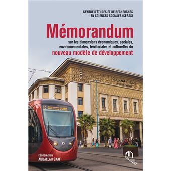 Mémorandum sur les dimensions économiques, sociales, environnementales, territoriales et culturelles du nouveau modèle de développement
