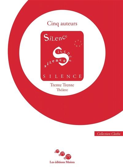 Silence - Cinq auteurs - broché