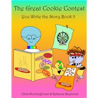 The Great Cookie Contest - You Write the Story Book 3