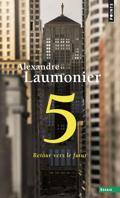 5. Retour vers le futur - Alexandre Laumonier - Poche