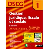 Gestion juridique, fiscale et sociale DSCG - Epreuve 1 - Manuel, applications et corrigés - 2018