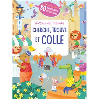 Autour du monde cherche, trouve et colle