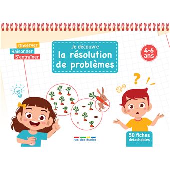 Je découvre la résolution de problèmes  4-6 ans