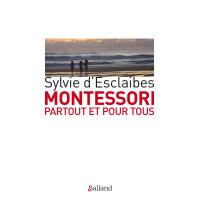 Montessori partout et pour tous