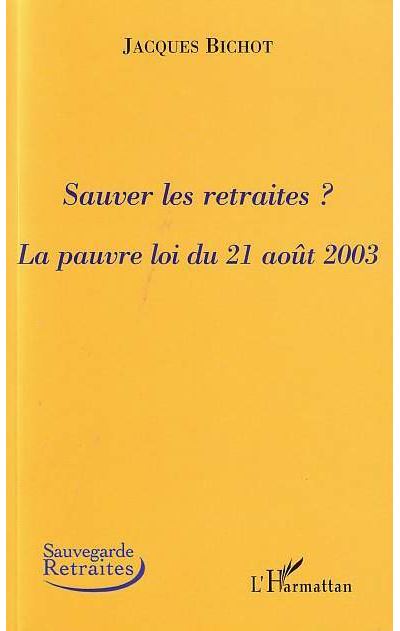 Sauver les retraites ?