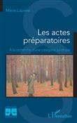 Les actes préparatoires