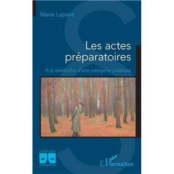 Les actes préparatoires