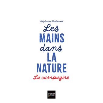 Les mains dans la nature - La campagne