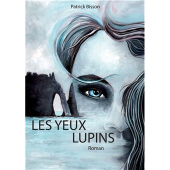 Les yeux Lupins