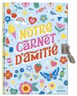 Ma papeterie créative - notre carnet secret d'amitié