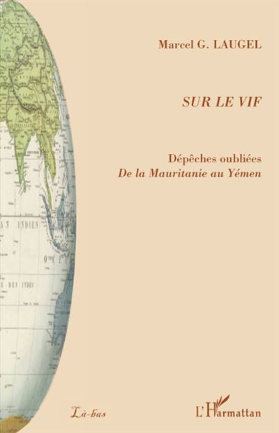 Sur le vif - Marcel G. Laugel - broché