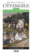 L'évangile tel qu'il m'a été révélé simplifié - L324