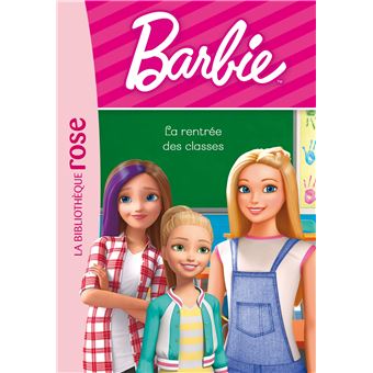 Barbie - Tome 3 - Barbie - Vie quotidienne 03 - La rentrée des classes ...