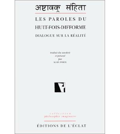 Parole du huit fois difforme dialogue sur la realite