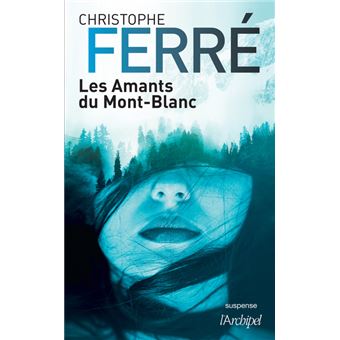 Couverture : Les amants du Mont-Blanc