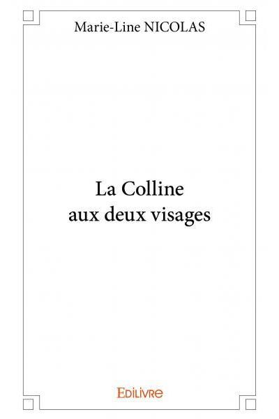 La colline aux deux visages