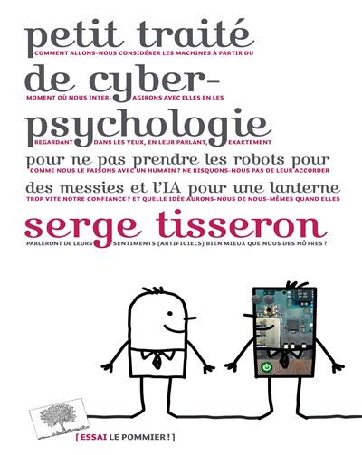 Petit traite de cyberpsychologie
