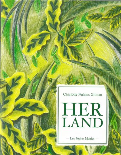 Herland - Charlotte Perkins Gilman - broché