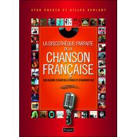 La discothèque parfaite de la chanson française