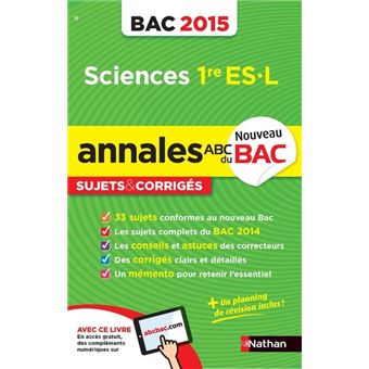 Annales bac 2015 sciences 1ere es-l sujets & corriges Edition 2015 ...