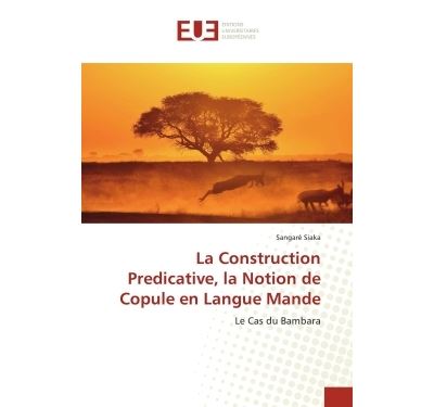 La Construction Predicative, la Notion de Copule en Langue Mande