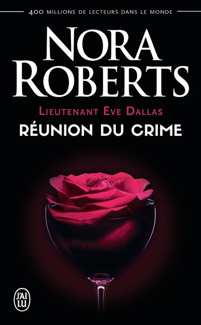 Réunion du crime - Nora Roberts - Poche