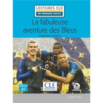 LCF niveau A2 La fabuleuse aventure des Bleus