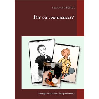 Par où commencer?