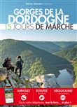 Gorges de la Dordogne : 15 jours de marche