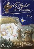 L’Archet de Saint-François N°3 « L’Enfant de Bethléem »