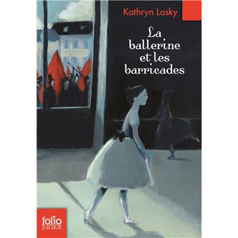 La ballerine et les barricades - Poche - Kathryn Lasky, Anne Krief - Achat  Livre | fnac