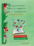 Santé et longévité par les aliments au regard de la Bible (3e édition)