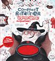 Comment ratatiner la sorcière du quartier ?