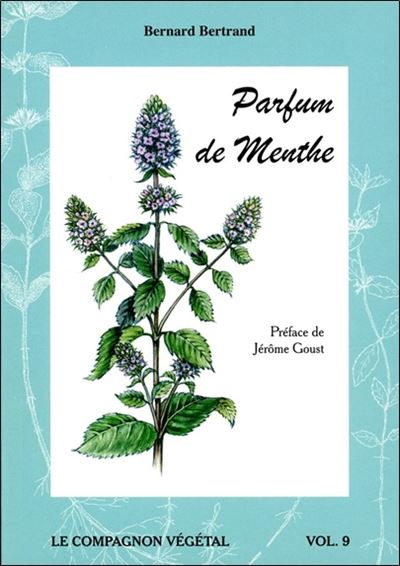 Parfum de Menthe - Vol. 9 - Bernard Bertrand - broché
