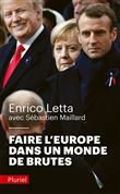 Faire l'Europe dans un monde de brutes