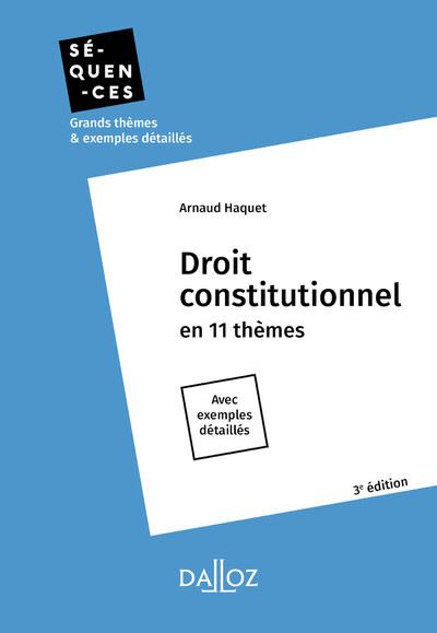 Droit constitutionnel. En 11 thèmes