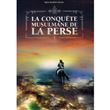 La conquête musulmane de la Perse
