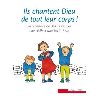 Ils chantent dieu de tout leur corps livre