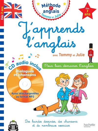 J Apprends L Anglais Avec Tommy Et Julie Des 7 Ans Livre Cd Rom Sylvain Audino Annie Sussel Achat Livre Fnac