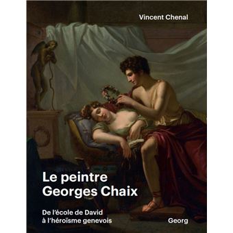 Le peintre Georges Chaix (1784-1834)