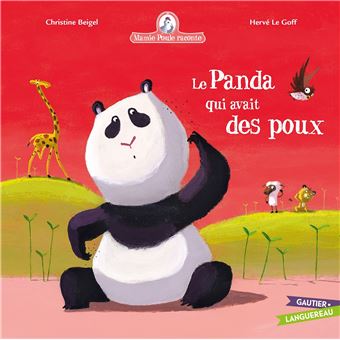 Mamie Poule RaconteMamie Poule raconte - Le panda qui avait des poux